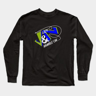 J & Lazy N Ramble On... (OLD SKOOL) Long Sleeve T-Shirt